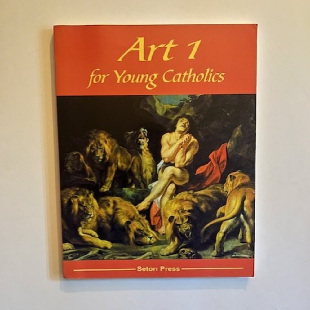 Art 1 for Young Catholics - Seton Press